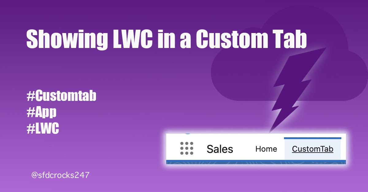 How to create tab for LWC in Salesforce - SFDCRocks247